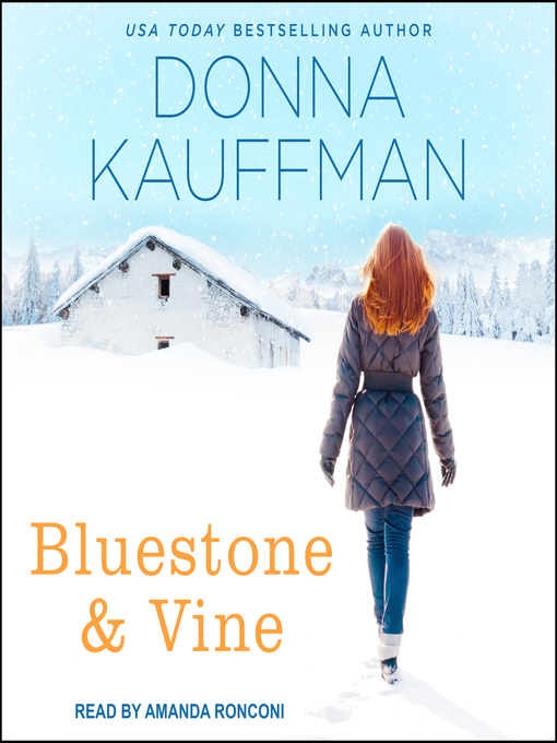 Title details for Bluestone & Vine by Donna Kauffman - Available